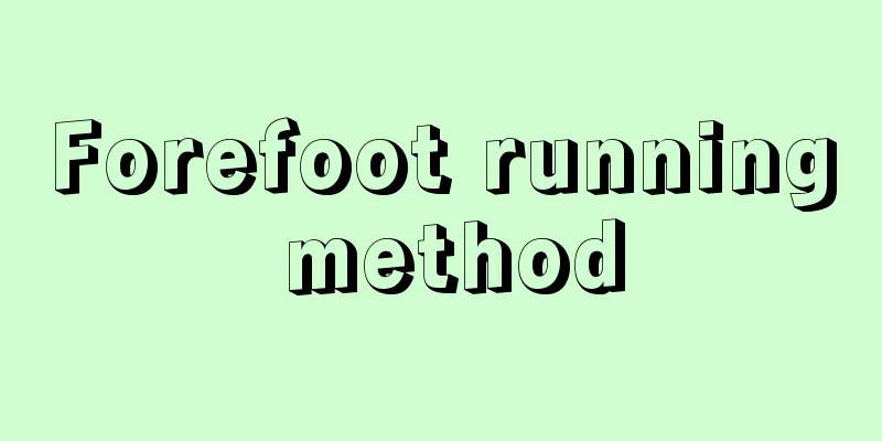 Forefoot running method