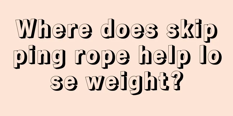 Where does skipping rope help lose weight?