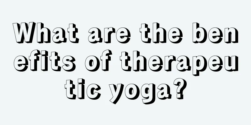 What are the benefits of therapeutic yoga?