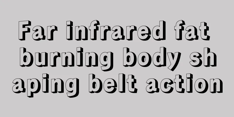 Far infrared fat burning body shaping belt action