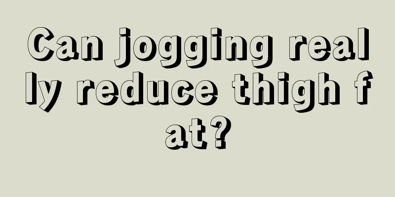 Can jogging really reduce thigh fat?