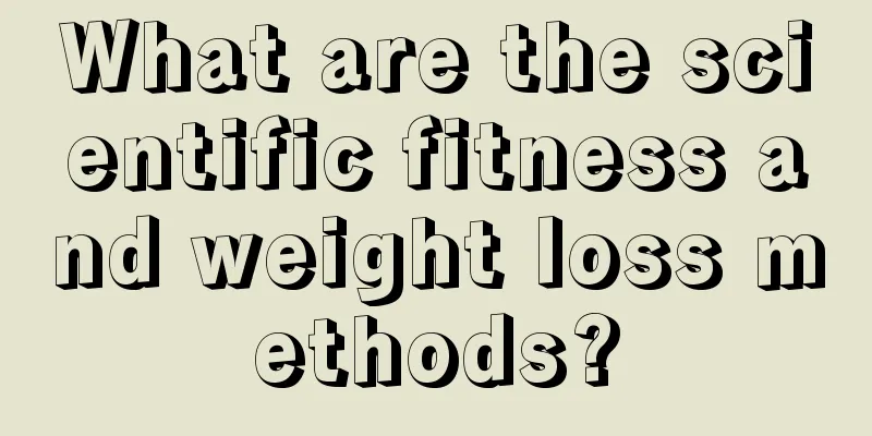 What are the scientific fitness and weight loss methods?