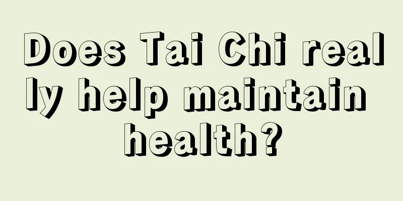 Does Tai Chi really help maintain health?