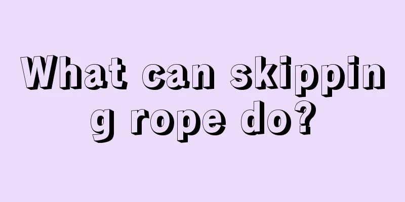 What can skipping rope do?