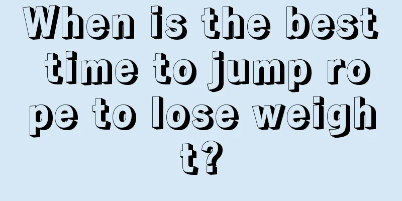 When is the best time to jump rope to lose weight?