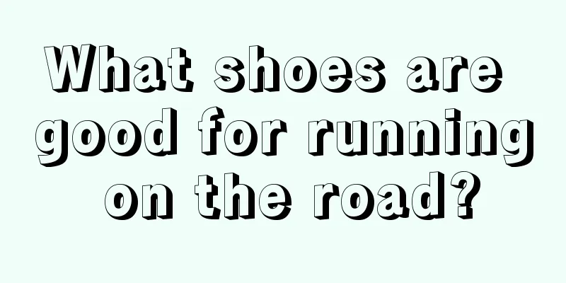 What shoes are good for running on the road?