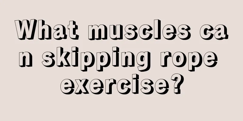 What muscles can skipping rope exercise?