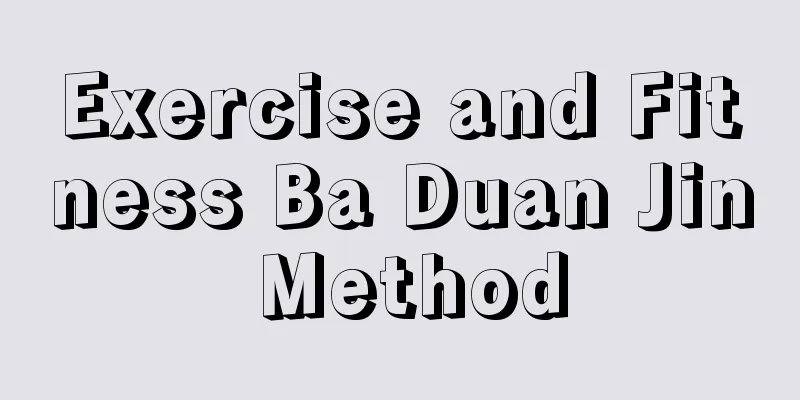 Exercise and Fitness Ba Duan Jin Method