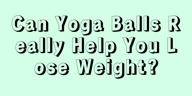 Can Yoga Balls Really Help You Lose Weight?