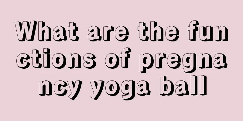 What are the functions of pregnancy yoga ball