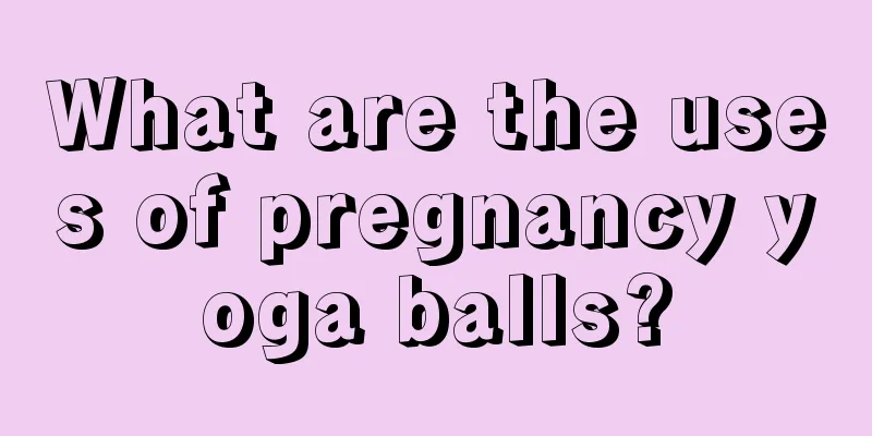 What are the uses of pregnancy yoga balls?