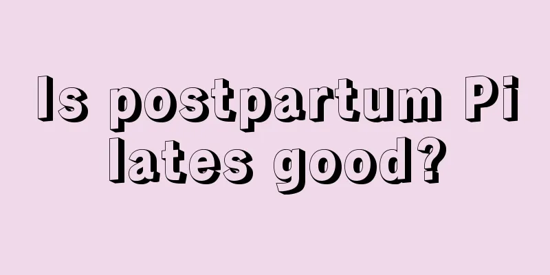 Is postpartum Pilates good?