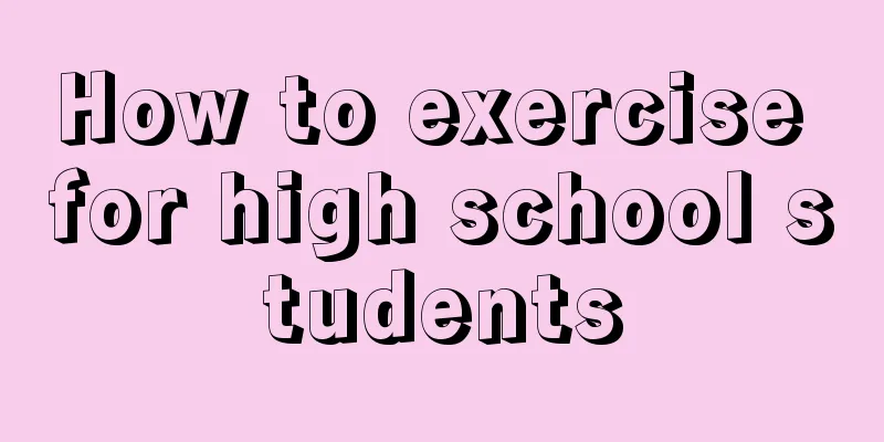 How to exercise for high school students