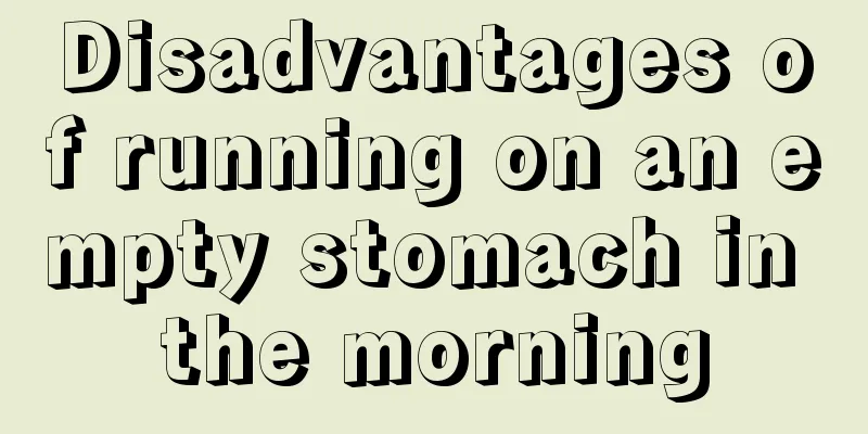 Disadvantages of running on an empty stomach in the morning