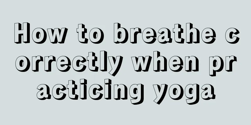 How to breathe correctly when practicing yoga