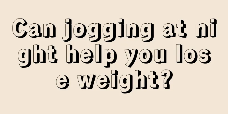 Can jogging at night help you lose weight?