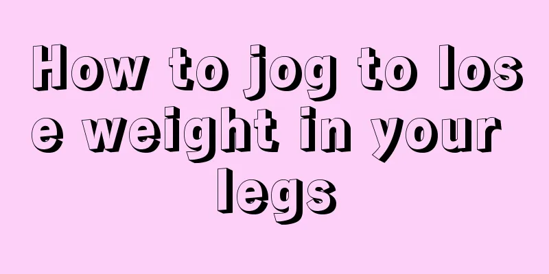 How to jog to lose weight in your legs