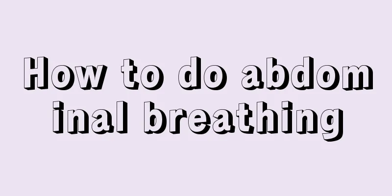 How to do abdominal breathing