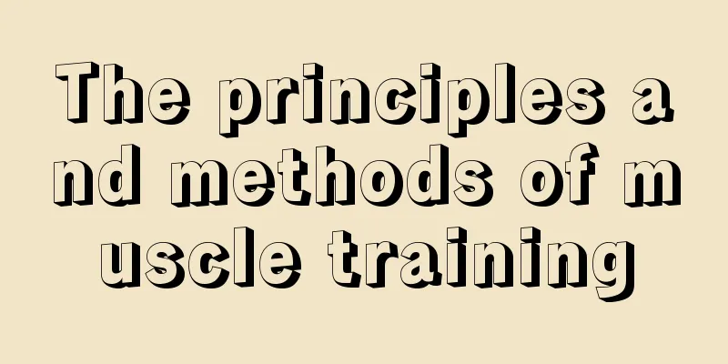 The principles and methods of muscle training