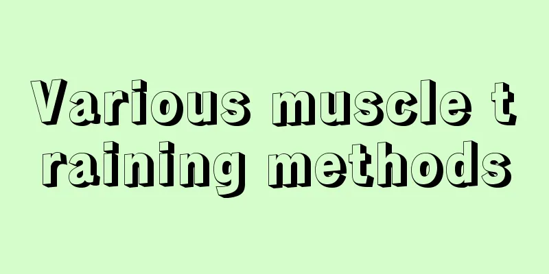 Various muscle training methods