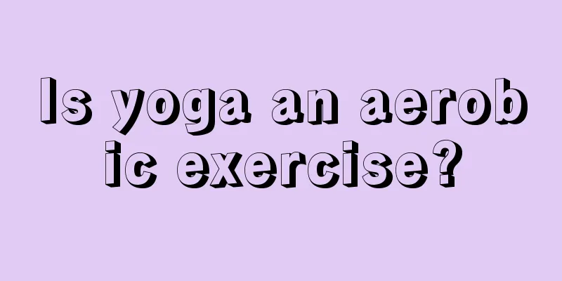 Is yoga an aerobic exercise?