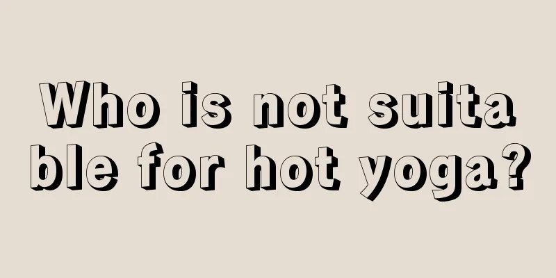 Who is not suitable for hot yoga?