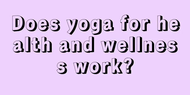 Does yoga for health and wellness work?