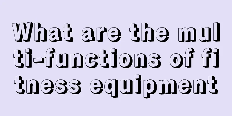 What are the multi-functions of fitness equipment