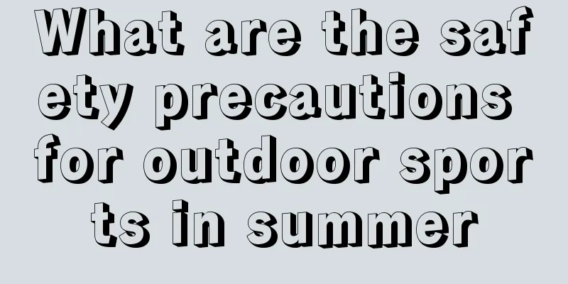 What are the safety precautions for outdoor sports in summer