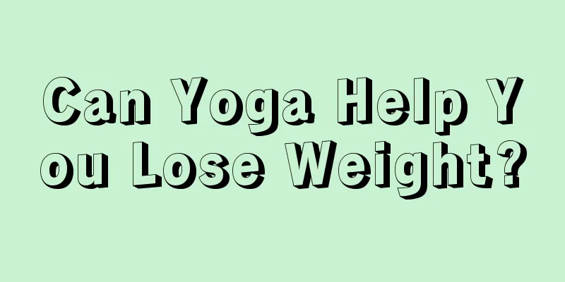 Can Yoga Help You Lose Weight?