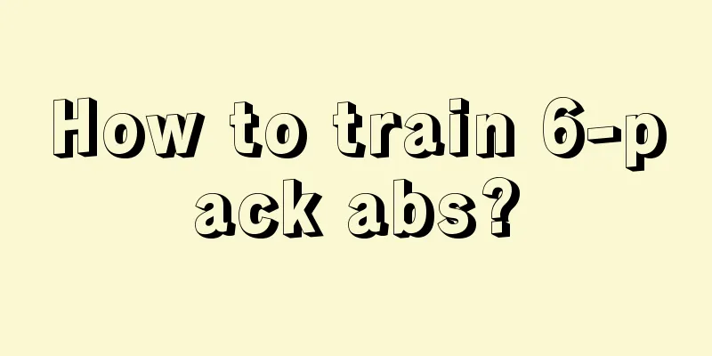 How to train 6-pack abs?