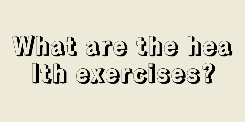 What are the health exercises?