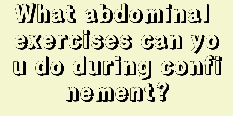 What abdominal exercises can you do during confinement?