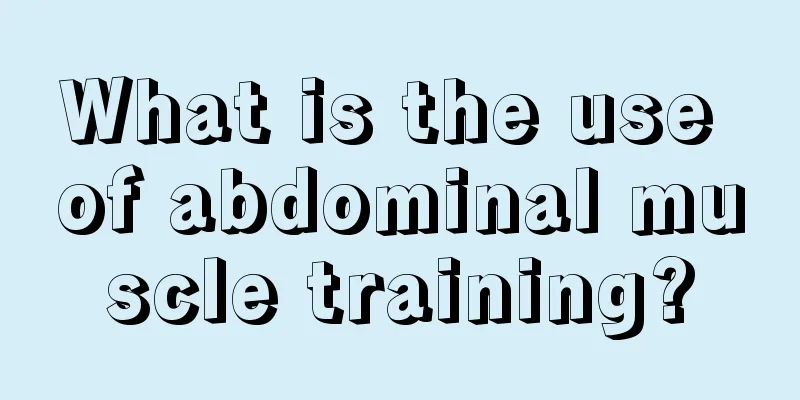 What is the use of abdominal muscle training?