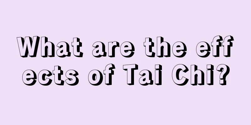 What are the effects of Tai Chi?