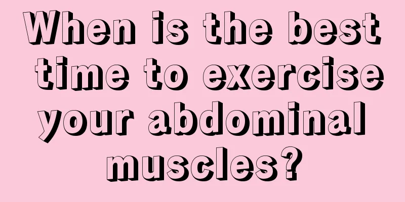 When is the best time to exercise your abdominal muscles?