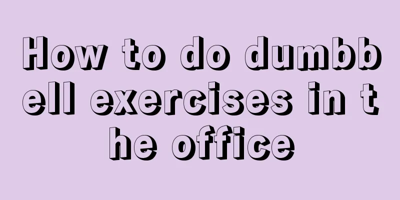 How to do dumbbell exercises in the office