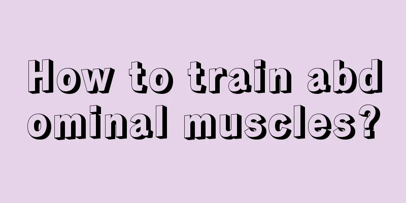 How to train abdominal muscles?