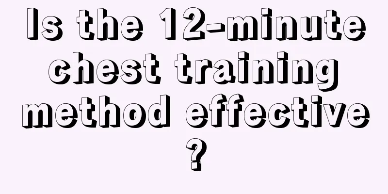 Is the 12-minute chest training method effective?