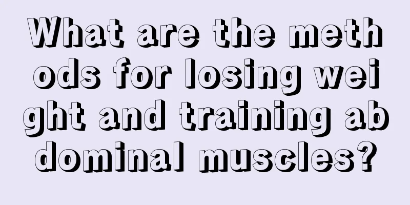 What are the methods for losing weight and training abdominal muscles?