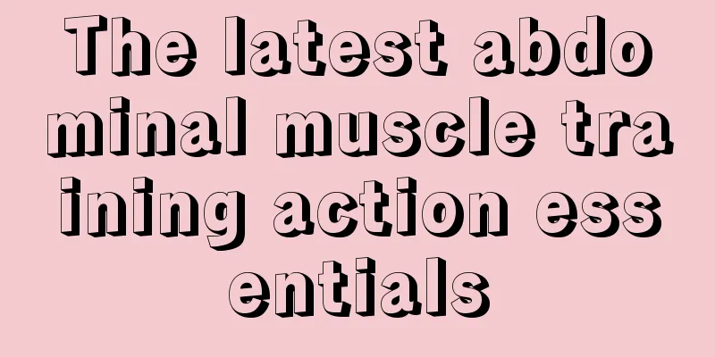 The latest abdominal muscle training action essentials