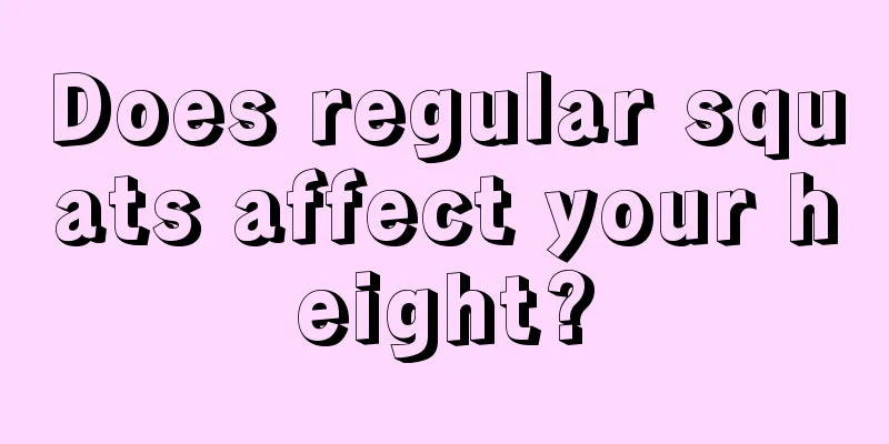 Does regular squats affect your height?