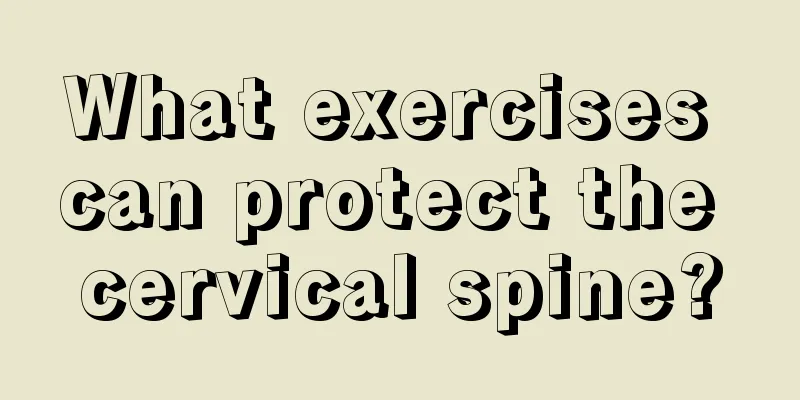 What exercises can protect the cervical spine?