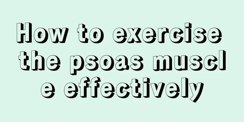 How to exercise the psoas muscle effectively