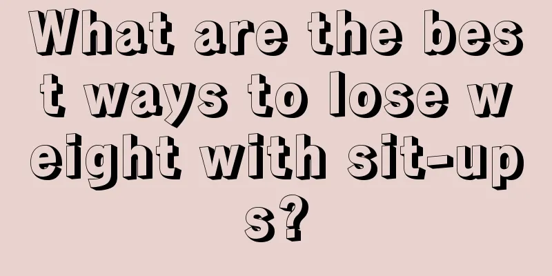 What are the best ways to lose weight with sit-ups?