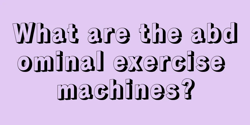 What are the abdominal exercise machines?