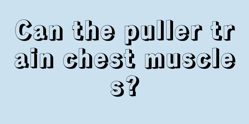 Can the puller train chest muscles?