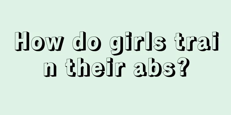 How do girls train their abs?