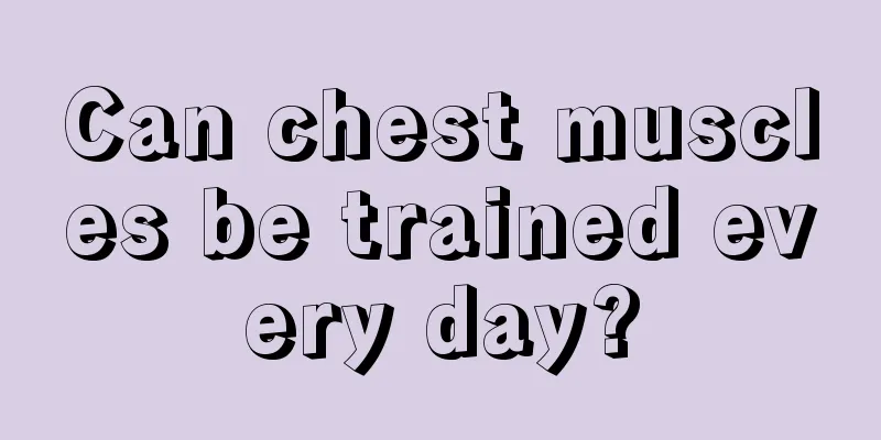 Can chest muscles be trained every day?