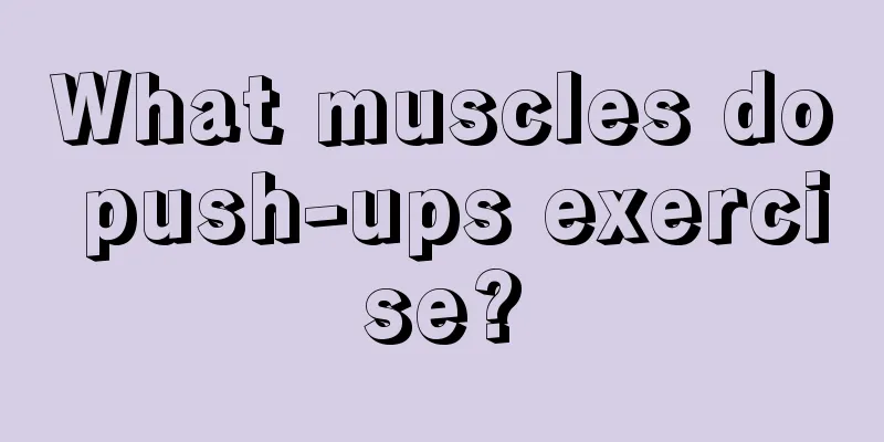 What muscles do push-ups exercise?